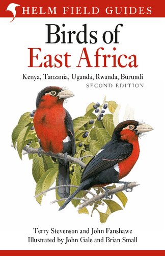 Birds of East Africa: Kenya, Tanzania, Uganda, Rwanda, Burundi