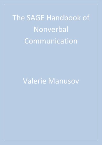 The SAGE Handbook of Nonverbal Communication