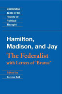 The Federalist: With Letters of Brutus