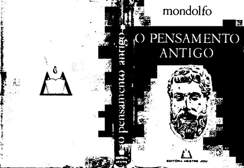 O Pensamento Antigo: História da Filosofia Greco-Romana I