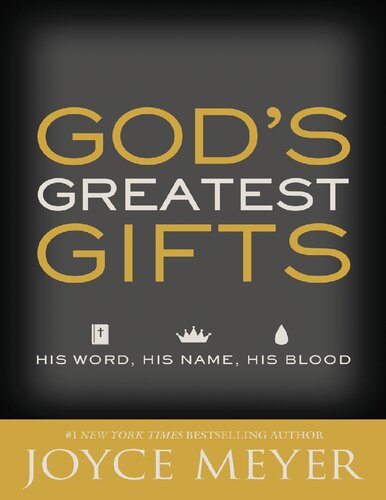 God's Greatest Gifts: His Word, His Name, His Blood