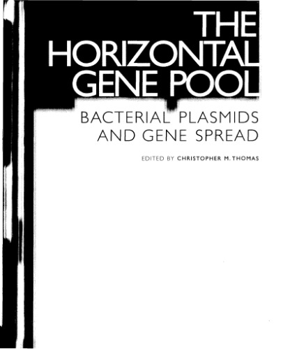 Horizontal Gene Pool: Bacterial Plasmids and Gene Spread