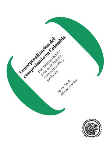 Conceptualización del campesinado en Colombia - Documento técnico para su definición, caracterización y medición