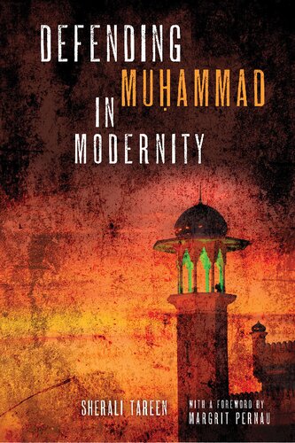 Defending Muḥammad in Modernity