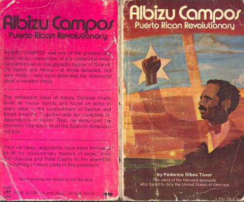 Albizu Campos: Puerto Rican Revolutionary