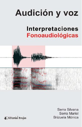 Audición y voz: interpretaciones fonoaudiológicas