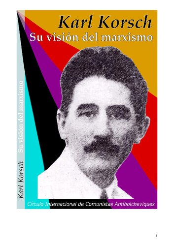 Karl Korsch, Su visión del marxismo