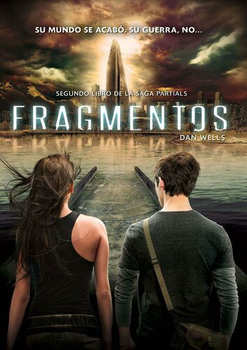 Fragmentos: 2 (Partials) (Spanish Edition)