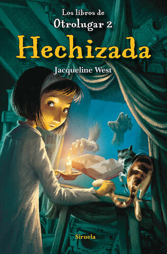 Hechizada. Los libros de Otro Lugar 2 (Las Tres Edades)