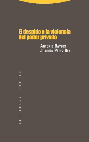 El despido o la violencia del poder privado