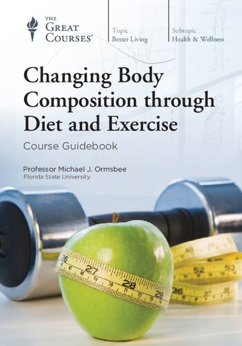 Changing Body Composition Through Diet and Exercise