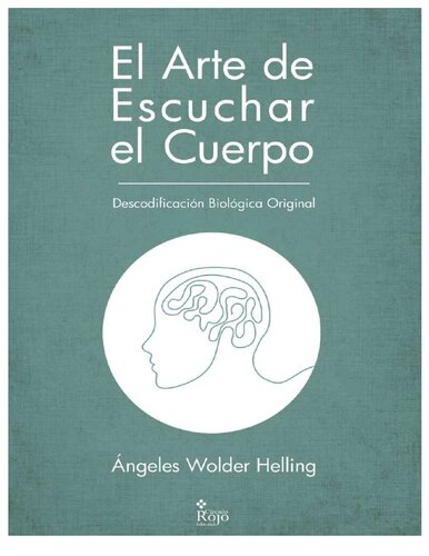 El arte de escuchar el cuerpo: descodificación biológica original