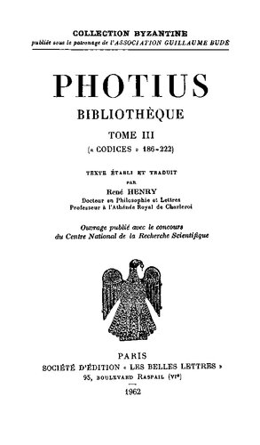 Photius: Bibliothèque. Tome III: Codices 186-222