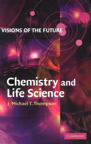 Visions of the Future: Chemistry and Life Science