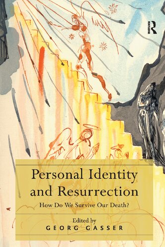 Personal Identity and Resurrection: How Do We Survive Our Death?