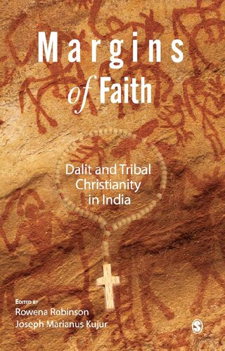 Margins of Faith: Dalit and Tribal Christianity in India