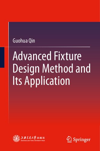 Advanced Fixture Design Method and Its Application