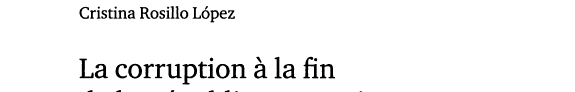 La corruption à la fin de la république romaine (IIe-Ier s. av. J.-C.): aspects politiques et financiers