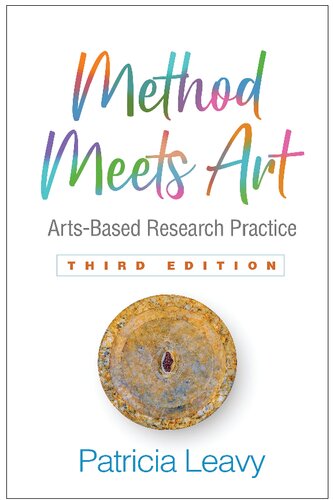 Method Meets Art: Arts-Based Research Practice