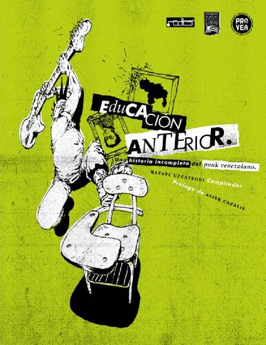 Educación Anterior: Una historia incompleta del punk venezolano