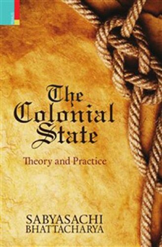 The Colonial State: Theory and Practice