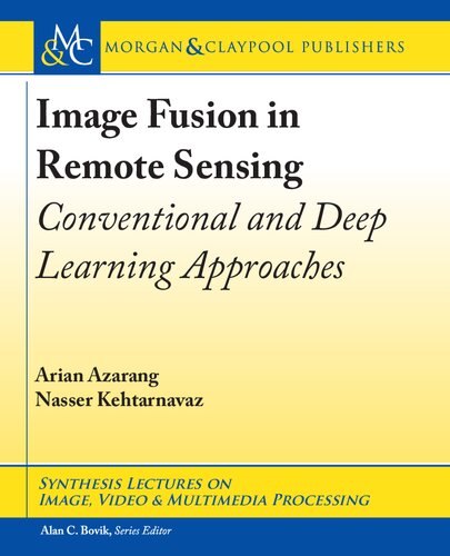 Image Fusion in Remote Sensing: Conventional and Deep Learning Approaches