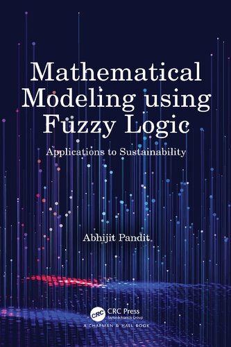 Mathematical Modeling using Fuzzy Logic: Applications to Sustainability