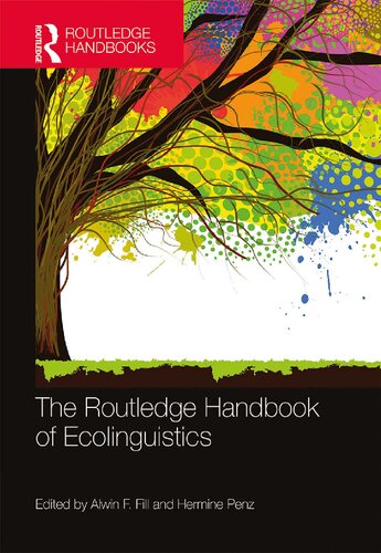 The Routledge handbook of ecolinguistics