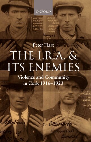 The IRA and Its Enemies: Violence and Community in Cork, 1916-1923