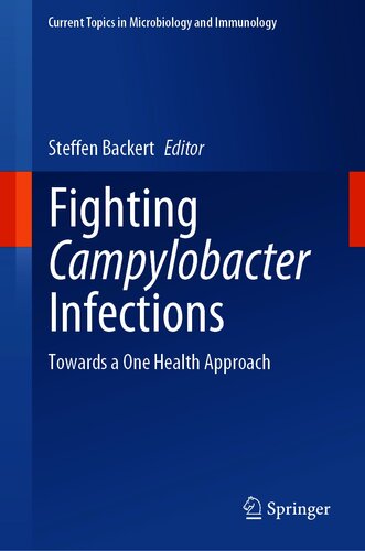 Fighting Campylobacter Infections: Towards a One Health Approach