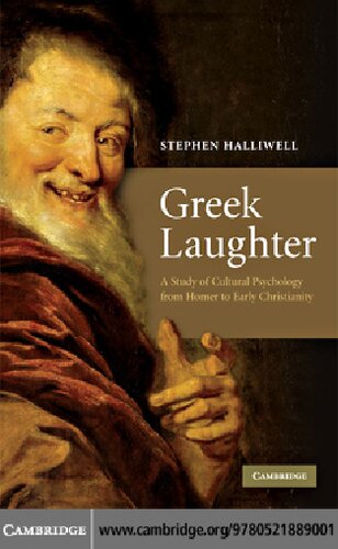 Greek Laughter: A Study of Cultural Psychology from Homer to Early Christianity