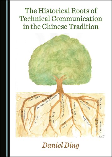 The Historical Roots of Technical Communication in the Chinese Tradition