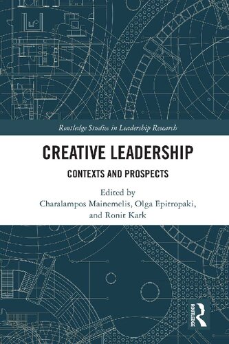 Creative Leadership: Contexts and Prospects