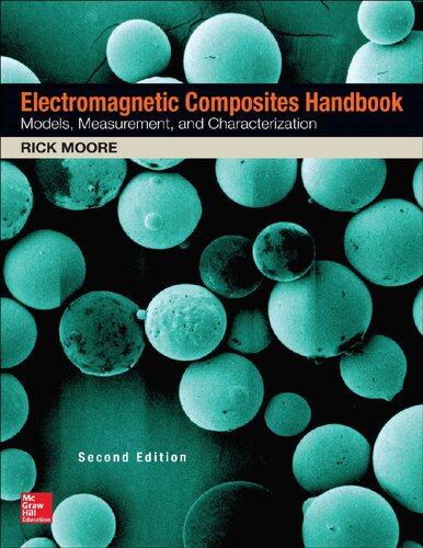 Electromagnetic Composites Handbook: Models, Measurement, and Characterization