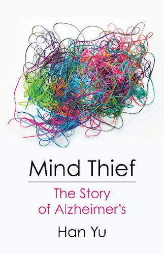 Mind Thief: The Story of Alzheimer's