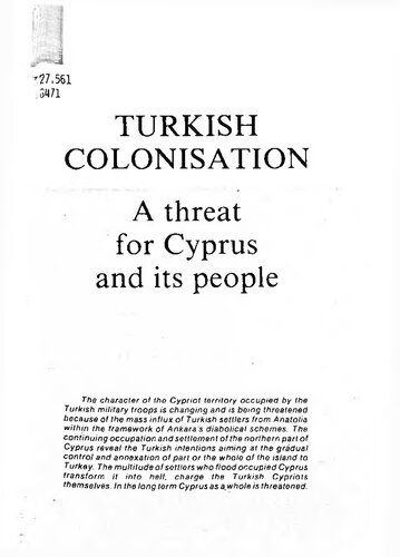 Turkish colonisation : a threat for Cyprus and its people.