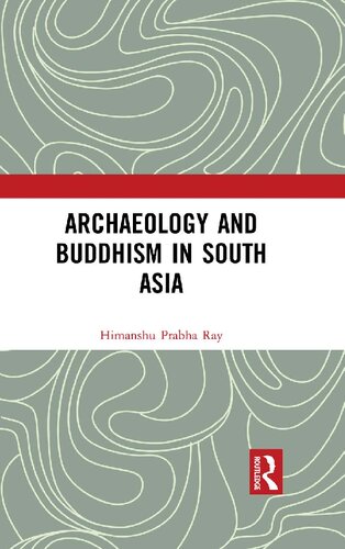 Archaeology and Buddhism in South Asia