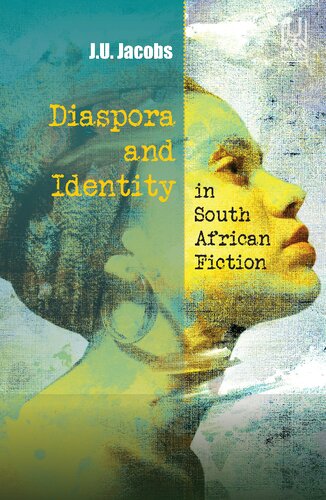 Diaspora and Identity in South African Fiction