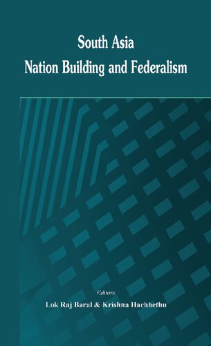 South Asia : National Building and Federalism