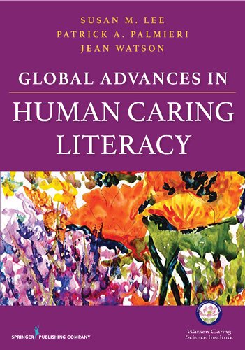 Global Advances in Human Caring Literacy