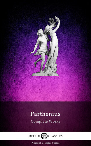 Complete Works of Parthenius