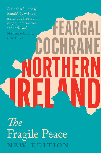 Northern Ireland: The Fragile Peace