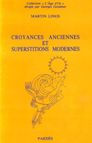 Croyances anciennes et Superstitions modernes