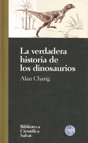 La verdadera historia de los dinosaurios