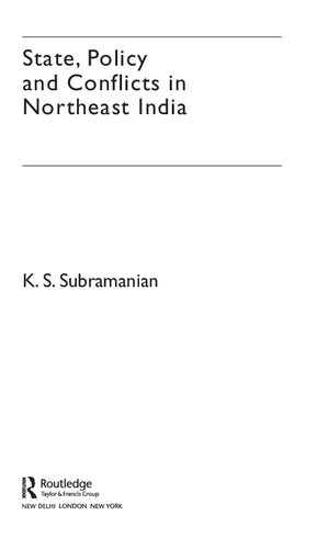 State, Policy and Conflicts in Northeast India