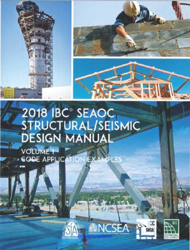 IBC SEAOC STRUCTURAL SEISMIC DESIGN MANUAL VOLUME 1 CODE APPLICATION