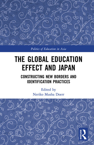 The Global Education Effect and Japan: Constructing New Borders and Identification Practices