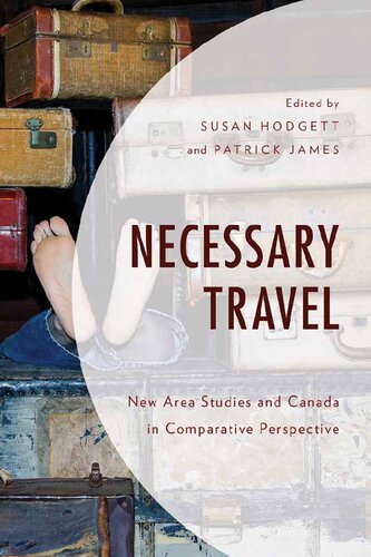 Necessary Travel: New Area Studies and Canada in Comparative Perspective