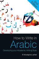 How to Write in Arabic: Developing Your Academic Writing Style