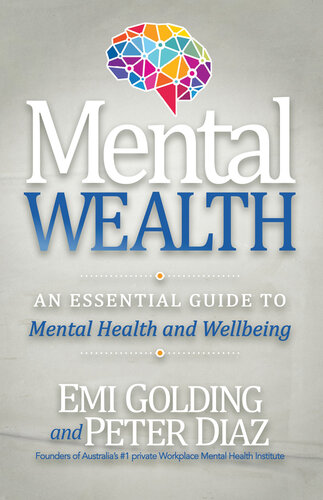 Mental Wealth: An Essential Guide to Workplace Mental Health and Wellbeing